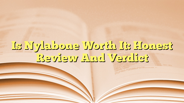 Is Nylabone Worth It: Honest Review And Verdict