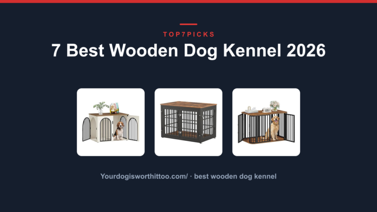 7 Best Wooden Dog Kennel 2026